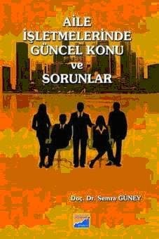 Aile İşletmelerinde Güncel Konu ve Sorunlar
