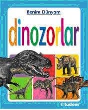 Dinozorlar Benim Dünyam