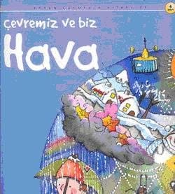 Çevremiz ve Biz Hava