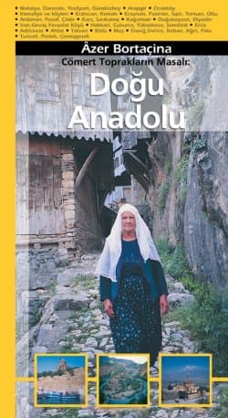 Doğu Anadolu/ Cömert Toprakların Masalı