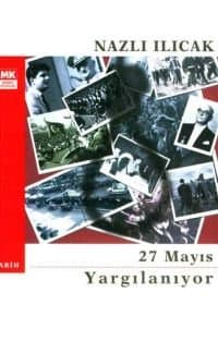 50. Yılında 27 Mayıs Yargılanıyor