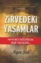 Zirvedeki Yaşamlar / Hayatınızı Değiştirecek Keşif Yolculuğu