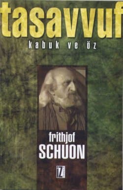 Tasavvuf: Kabuk ve Öz