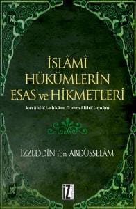 İslâmî Hükümlerin Esas ve Hikmetleri