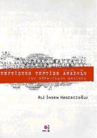 Teftişten Teftişe Anadolu