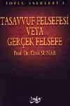 Tasavvuf Felsefesi veya Gerçek Felsefe