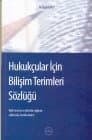 Hukukçular İçin Bilişim Terimleri Sözlüğü