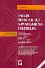 Polis Meslek İçi Sınavlarına Hazırlık