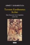Tanrının Kuraltanımaz Kulları İslâm Dünyasında Derviş Toplulukları (1200-1550)