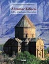 Ahtamar Kilisesi - Işıkla Canlanan Duvarlar