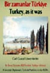 Bir Zamanlar Türkiye / Turkey, as it was