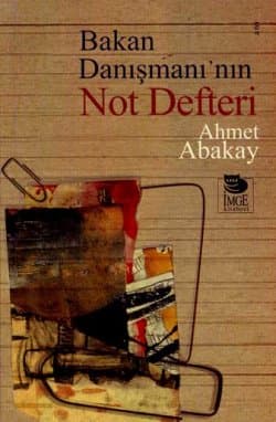 Bakan Danışmanı`nın Not Defteri