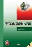 Peygamberimizin Hayatı