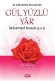Alemlerin Sevgilisi Gül Yüzlü Yar