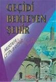 Geçidi Bekleyen Şehir