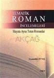 Tematik Roman İncelemeleri
