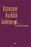 Erzurum Aşıklık Geleneği