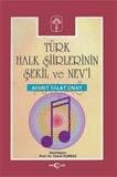 Türk Halk Şiirlerinin Şekil ve Nev`i