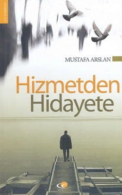 Hizmetden Hidayete