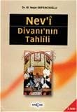 Nev`i Divanı`nın Tahlili