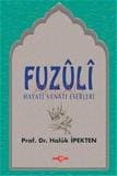 Fuzuli Hayatı Sanatı Eserleri