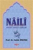 Naili Hayatı Sanatı Eserleri