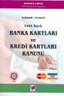 5464 Sayılı Banka Kartları ve Kredi Kartları Kanunu