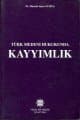 Türk Medeni Hukukunda Kayyımlık