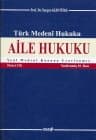 Türk Medeni Hukuku / Aile Hukuku