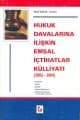 Hukuk Davalarına İlişkin Emsal İçtihatlar Külliyatı