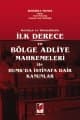 İlk Derece Bölge Adliye Mahkemeleri İle Humk Da İstinafa Dair Kanunlar