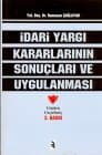 İdari Yargı Kararlarının Sonuçları Ve Uygulanması