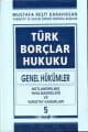Türk Borçlar Hukuku Genel Borç İlişkileri Cilt-5