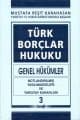 Türk Borçlar Hukuku Genel Borç İlişkileri Cilt-3