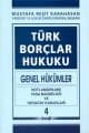 Türk Borçlar Hukuku Genel Borç İlişkileri Cilt-4