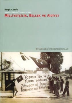 Anavatandan Yavruvatana Milliyetçilik, Bellek ve Aidiyet