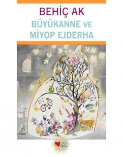 Büyükanne ve Miyop Ejderha