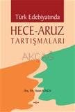 Türk Edebiyatında Hece-Aruz Tartışmaları