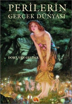 Perilerin Gerçek Dünyası