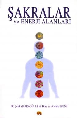 Şakralar ve Enerji Alanları