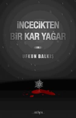 İncecikten Bir Kar Yağar