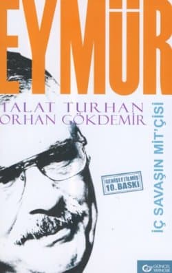 Eymür - İç Savaşın MİT`çisi