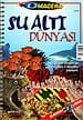 Su Altı Dünyası