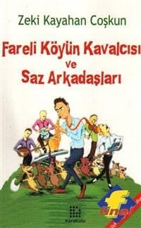 Fareli Köyün Kavalcısı ve Saz Arkadaşları