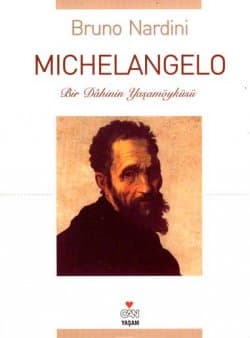 Michelangelo - Bir Dâhinin Yaşamöyküsü