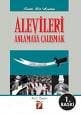 Alevileri Anlamaya Çalışmak