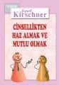 Cinsellikten Haz Almak ve Mutlu Olmak