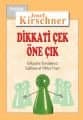 Dikkati Çek Öne Çık