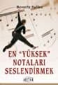 En Yüksek Notaları Seslendirmek