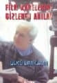Film Karelerine Gizlenen Anılar